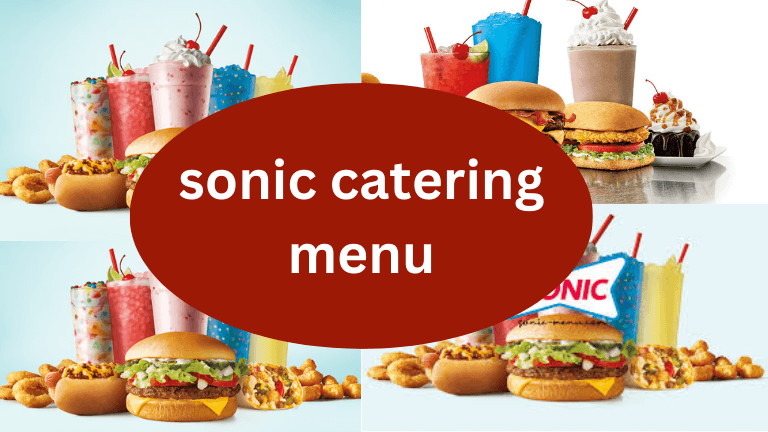 Sonic Catering Menu: Features, Options & Ordering