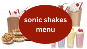 sonic shakes menu
